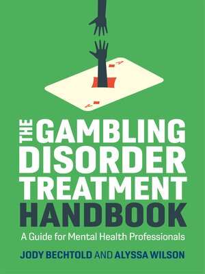 cover image of The Gambling Disorder Treatment Handbook